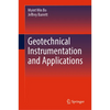 Geotechnical Instrumentation and Applications - Hardcover