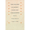 The Collapse of Ancient States and Civilizations - Paperback