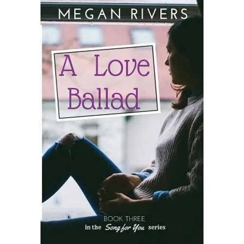 A Love Ballad: A Fictional Memoir - Paperback