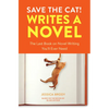 Save the Cat! Writes a Novel: The Last Book on Novel Writing You'll Ever Need - Paperback