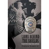 Lions Behind the Shields: Bravado of Deceit, Anger, Sexism, and Racism - Hardcover
