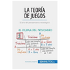 La teoría de juegos: El arte del pensamiento estratégico - Paperback
