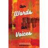 Our Words Our Voices: An Anthology by the writers of Nathaniel Gadsden's Writers Wordshop - Paperback