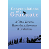 Congratulations to a Graduate: A Gift of Verse to Honor the Achievement of Graduation - Paperback
