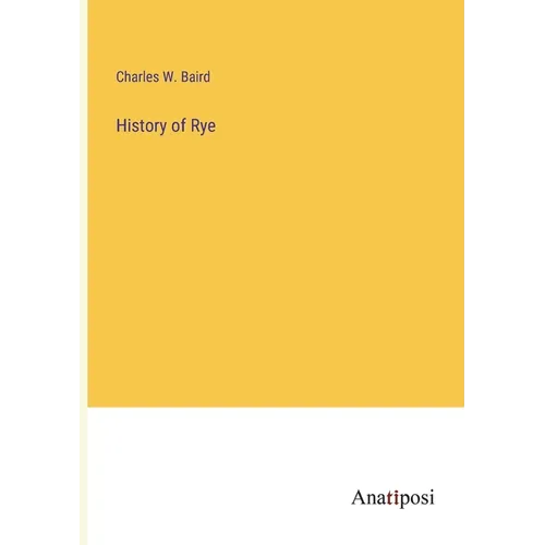 History of Rye - Paperback