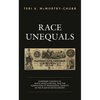 Race Unequals: Overseer Contracts, White Masculinities, and the Formation of Managerial Identity in the Plantation Economy - Hardcover
