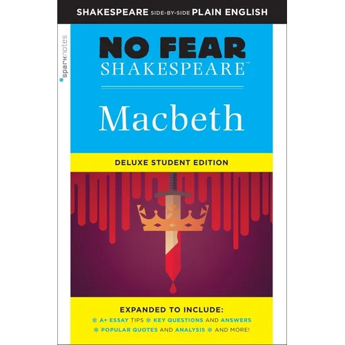 Macbeth: No Fear Shakespeare Deluxe Student Editions - Shakespeare Side-By-Side Plain English - Paperback