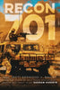 Recon 701: A story of Resiliency, Brotherhood, and Triumph, as told by the troopers of G/10 CAV - Paperback