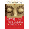 Awakening the Buddha Within: Eight Steps to Enlightenment - Paperback