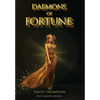Daemons of Fortune: The Golden Goddess and The Seven Daemons of Fortune - Hardcover