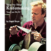 Step-By-Step Knifemaking: You Can Do It! - Paperback