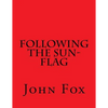 Following the Sun-Flag - Paperback