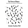 The Power of Dance: Partner Dance From Ballroom to Olympic Sport - Paperback