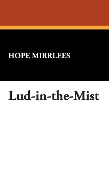 Lud-In-The-Mist - Hardcover