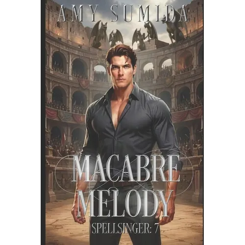 Macabre Melody: Book 7 in the Spellsinger Series - Paperback