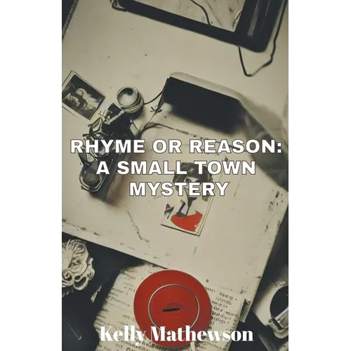 Rhyme or Reason: A Small Town Mystery - Paperback
