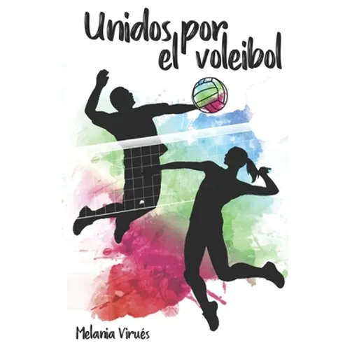 Unidos por el voleibol - Paperback