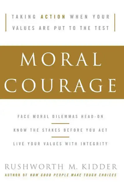 Moral Courage - Paperback