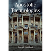 Apostolic Technologies: Supernatural Algorithms - Paperback