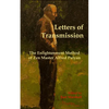 Letters of Transmission: The Enlightenment Method of Zen Master Alfred Pulyan - Paperback
