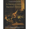 La Inquisición española y la Inquisición portuguesa: la historia y el legado de las instituciones más infames de la Iglesia Católica Romana - Paperback