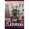 Spy Classroom, Vol. 1 (Light Novel): Lily of the Garden Volume 1 - Paperback