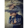 OBSESSED! A couple's story living with Obsessive-Compulsive Disorder and their strategies on how to deal with this condition. - Paperback