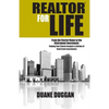 REALTOR for Life: From the Starter Home to the Retirement Investment: Helping Your Clients Navigate a Lifetime of Real Estate Investment - Paperback