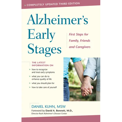 Alzheimer's Early Stages: First Steps for Family, Friends, and Caregivers, 3rd Edition - Hardcover