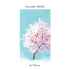 Everyday Mind I - Paperback