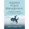 Adaptive Project Management: Leading Complex and Uncertain Projects - Paperback