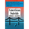 American Suicide: A Psycocultural Exploration - Paperback