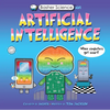 Basher Science Mini: Artificial Intelligence: When Computers Get Smart! - Paperback