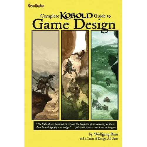 Complete Kobold Guide to Game Design - Paperback