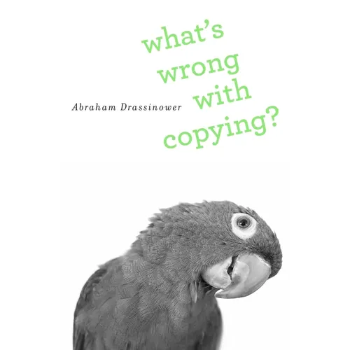 What's Wrong with Copying? - Hardcover