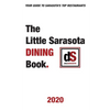 The Little Sarasota Dining Book - 2020 - Paperback