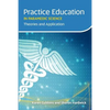Practice Education in Paramedic Science: Theories and Application - Paperback
