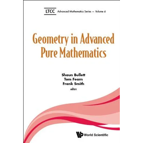 Geometry in Advanced Pure Mathematics - Hardcover