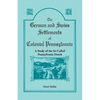 The German and Swiss Settlements of Colonial Pennsylvania: A Study of the So Called Pennsylvania Dutch - Paperback