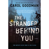The Stranger Behind You - Hardcover