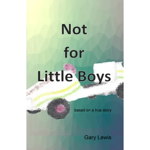 Not for Little Boys - Paperback