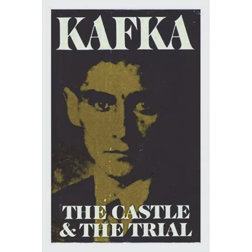 The Castle and The Trial - Paperback