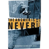 The Answer Is Never: A Skateboarder's History of the World - Paperback