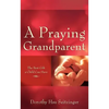 A Praying Grandparent - Paperback