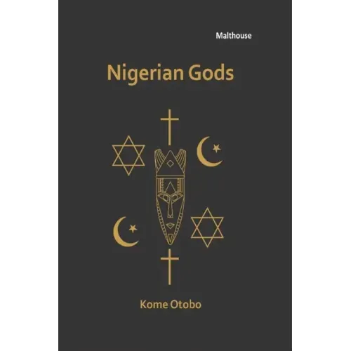 Nigerian Gods - Paperback