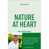 Nature at Heart: For a Better World - Paperback