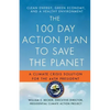 The 100 Day Action Plan to Save the Planet: A Climate Crisis Solution for the 44th President - Paperback
