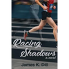 Racing Shadows - Paperback