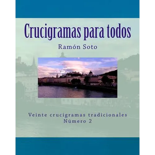 Crucigramas para todos: Veinte crucigramas tradicionales - Paperback