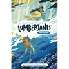 Lumberjanes Original Graphic Novel: True Colors - Paperback